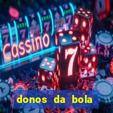 donos da bola bahia net